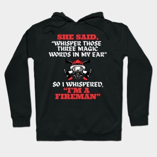 Fireman Shirt Funny Fireman Shirt Firefighter Shirt Hoodie